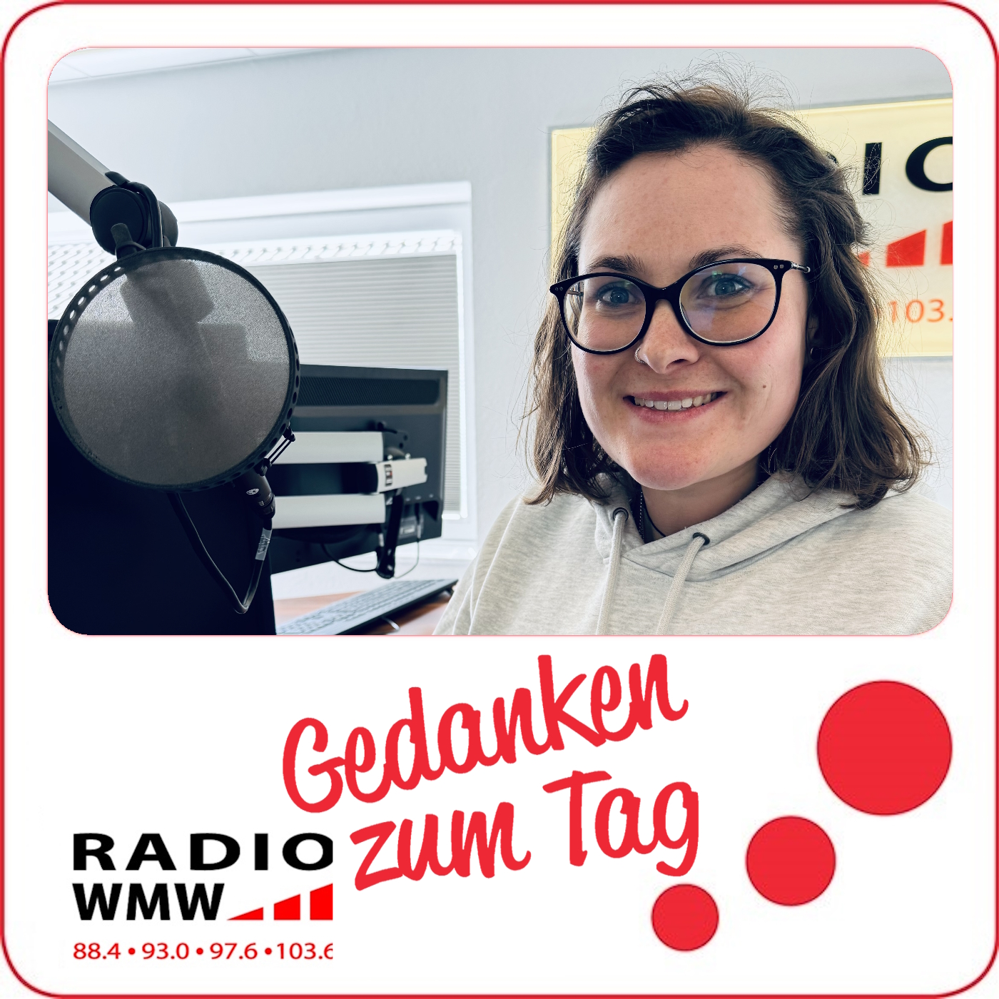 Gedanken zum Tag (bei Radio WMW)