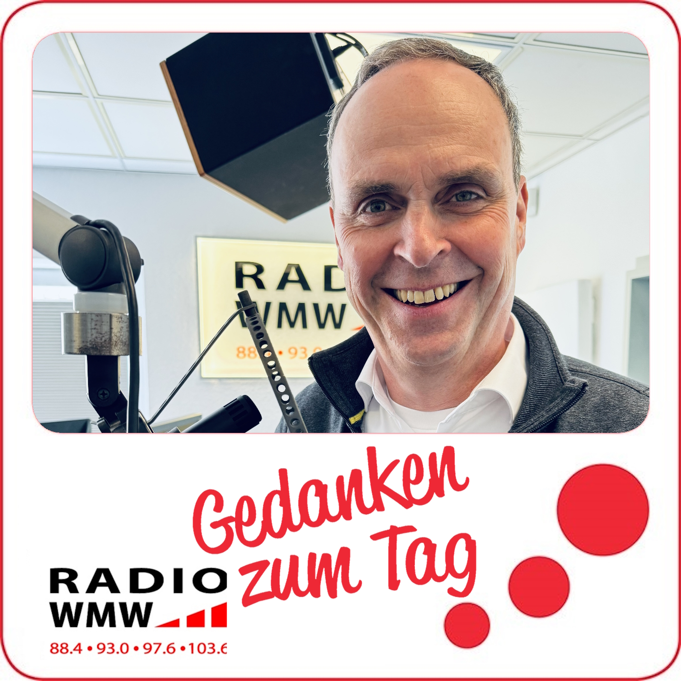 Gedanken zum Tag (bei Radio WMW)